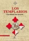 Los templarios : una historia muy presente