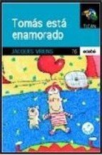 TOMAS ESTA ENAMORADO (SIN COLECCION)