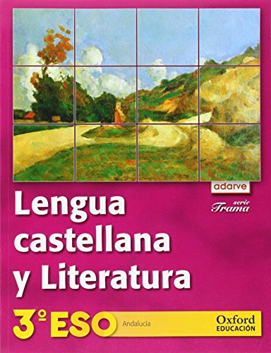 Lengua Castellana y Literatura 3.º ESO. Adarve Trama (Andalucía)