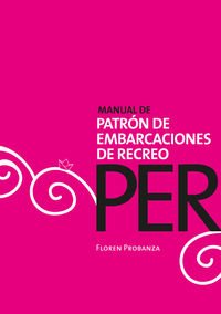 Per. Manual De Patrón De Embarcaciones De Recreo