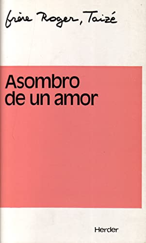 Asombro de un amor: Primera parte. Diario 1974-1976 (SIN COLECCION)
