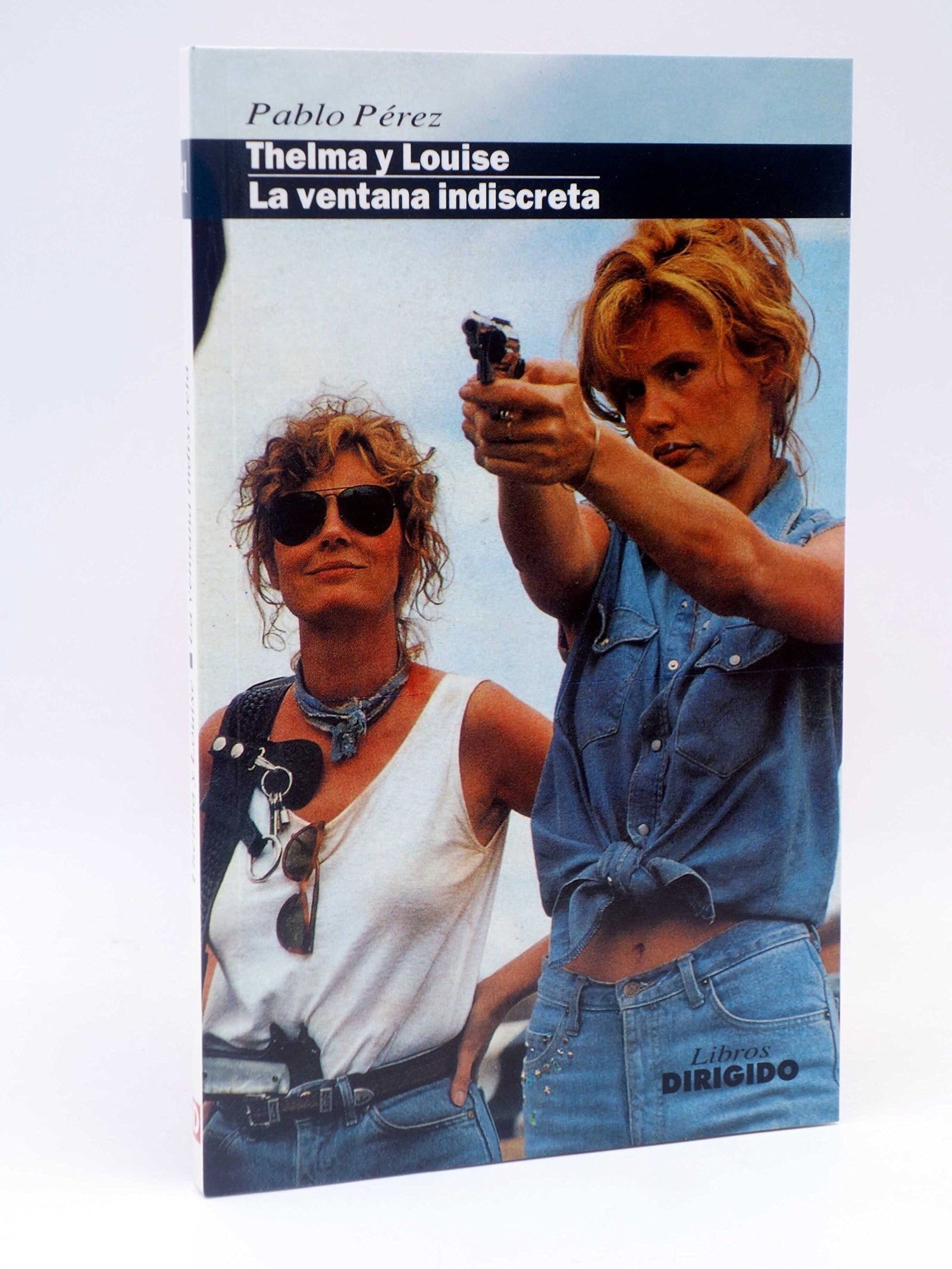 La ventana indiscreta ; thelma y louise