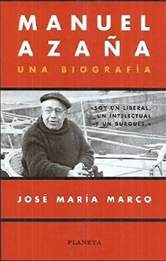 Manuel azaña - una biografia