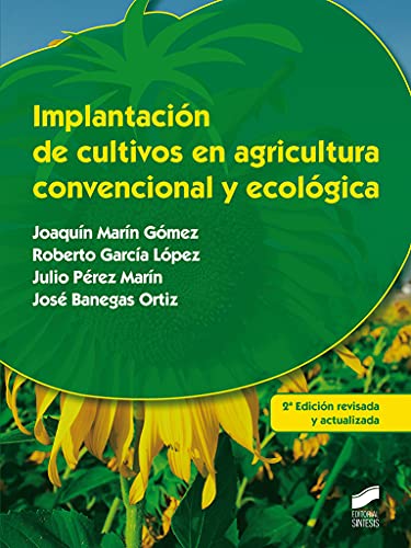Implantación de cultivos en agricultura convencional y ecológica: 18 (Agraria)