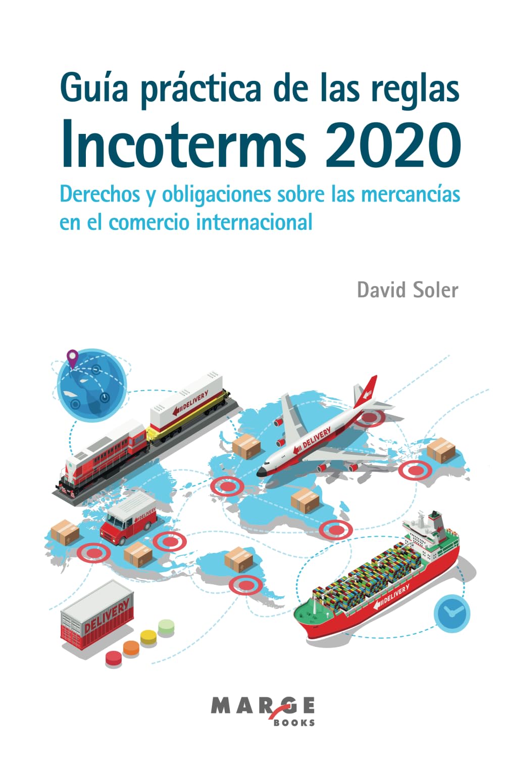 Guía práctica de las reglas Incoterms 2020