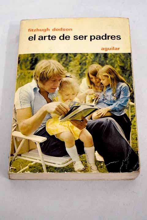 Arte de ser padres, el