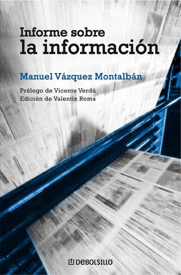 Informe sobre la información (ENSAYO-CRÓNICA)