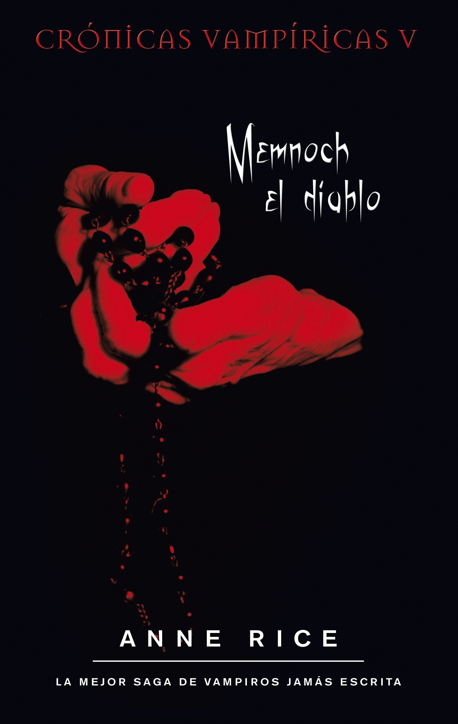 Memnoch el diablo (Crónicas Vampíricas 5): 05 (B DE BOLSILLO)
