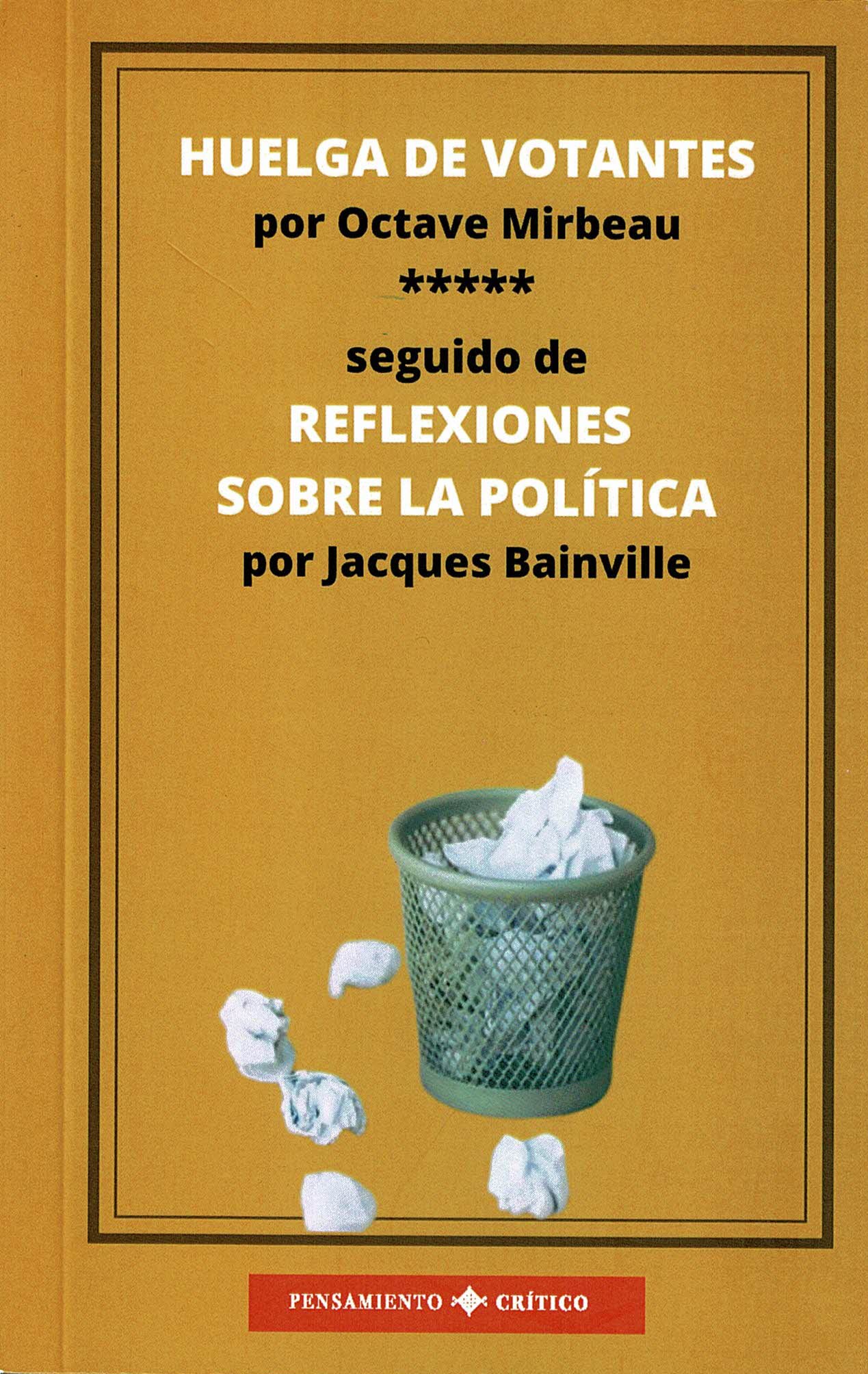 Huelga de Votantes/Reflexiones sobre la política