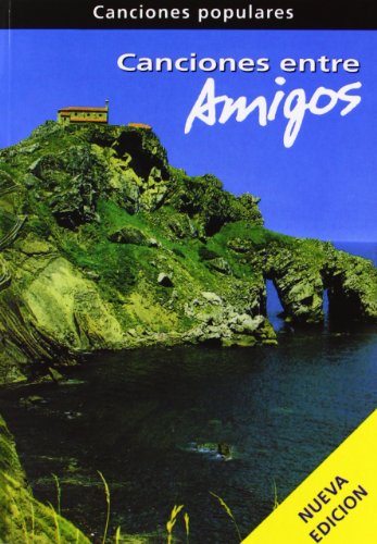 Canciones entre amigos - canciones populares