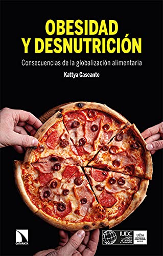 Obesidad y desnutrición: Consecuencias de la globalización alimentaria: 862 (Mayor)