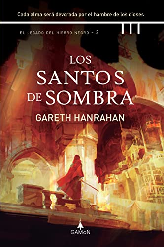Los santos de sombra: 2 (El legado del hierro negro)