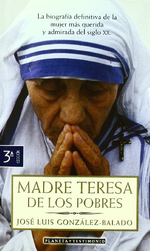 Madre Teresa de los Pobres (Planeta Testimonio)