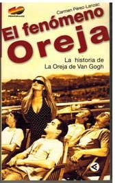 Libro de Fans de La Oreja de Van Gogh: La Historia de La Oreja de Van Gogh
