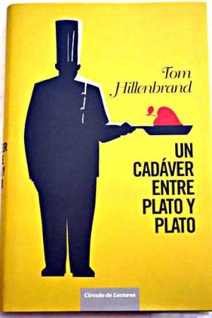 Un Cadáver Entre Plato Y Plato