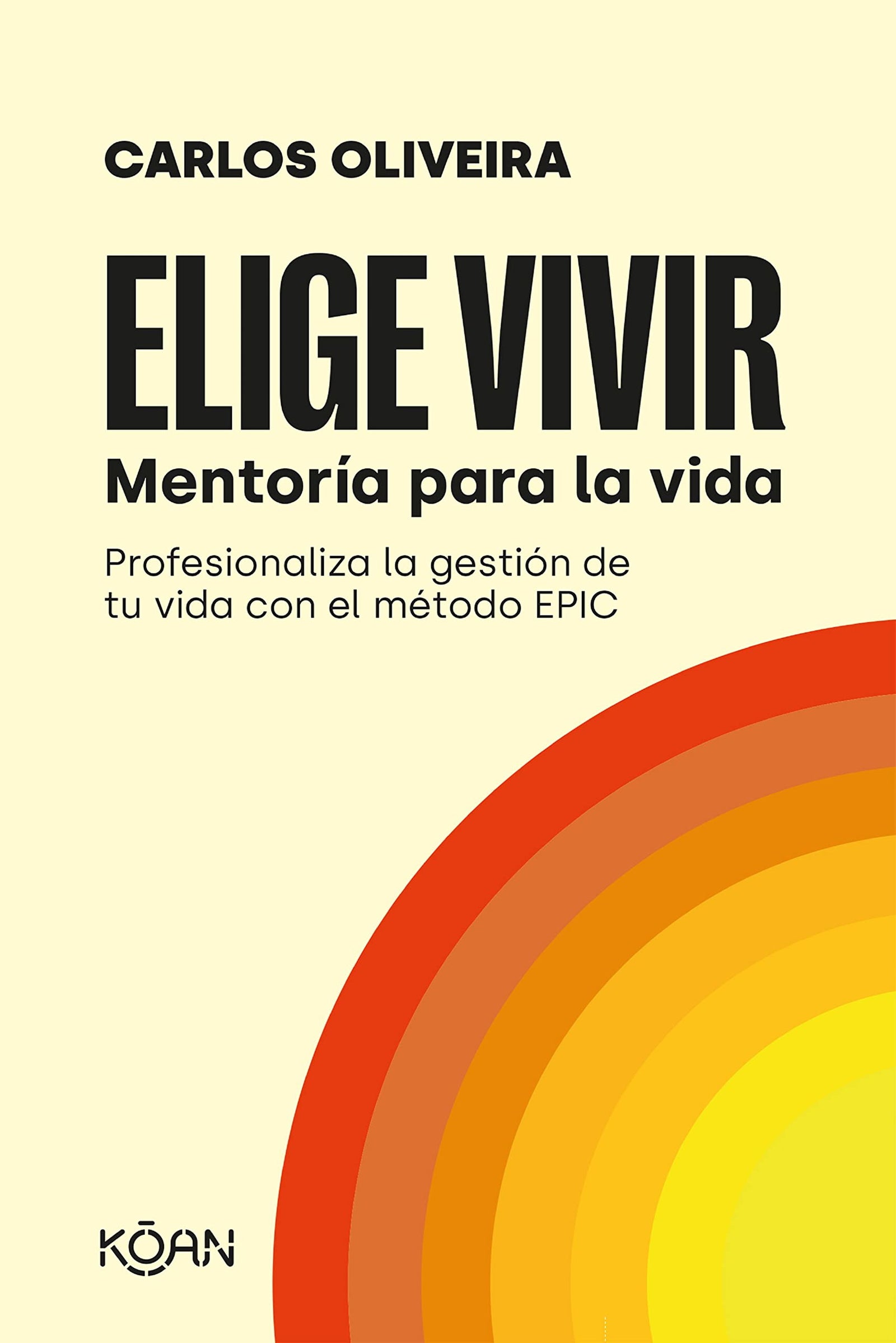 Elige vivir: Mentoría para la vida (KOAN)
