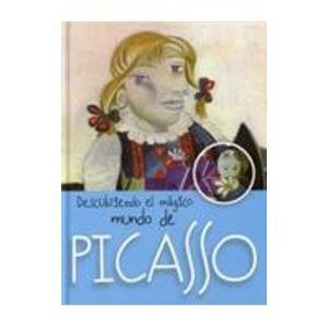 Descubriendo el magico mundo ee Picasso/ Discoverign the magical world of Picasso (Y Ahora Los Ninos)