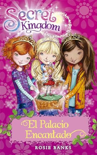 Secret Kingdom 1. El palacio encantado: 61