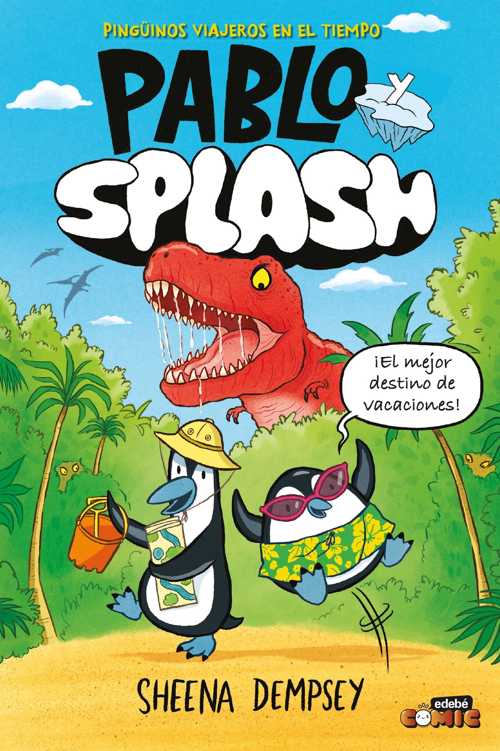 PABLO Y SPLASH. PINGÜINOS VIAJEROS EN EL TIEMPO: 1 (CÓMIC. PABLO Y SPLASH)