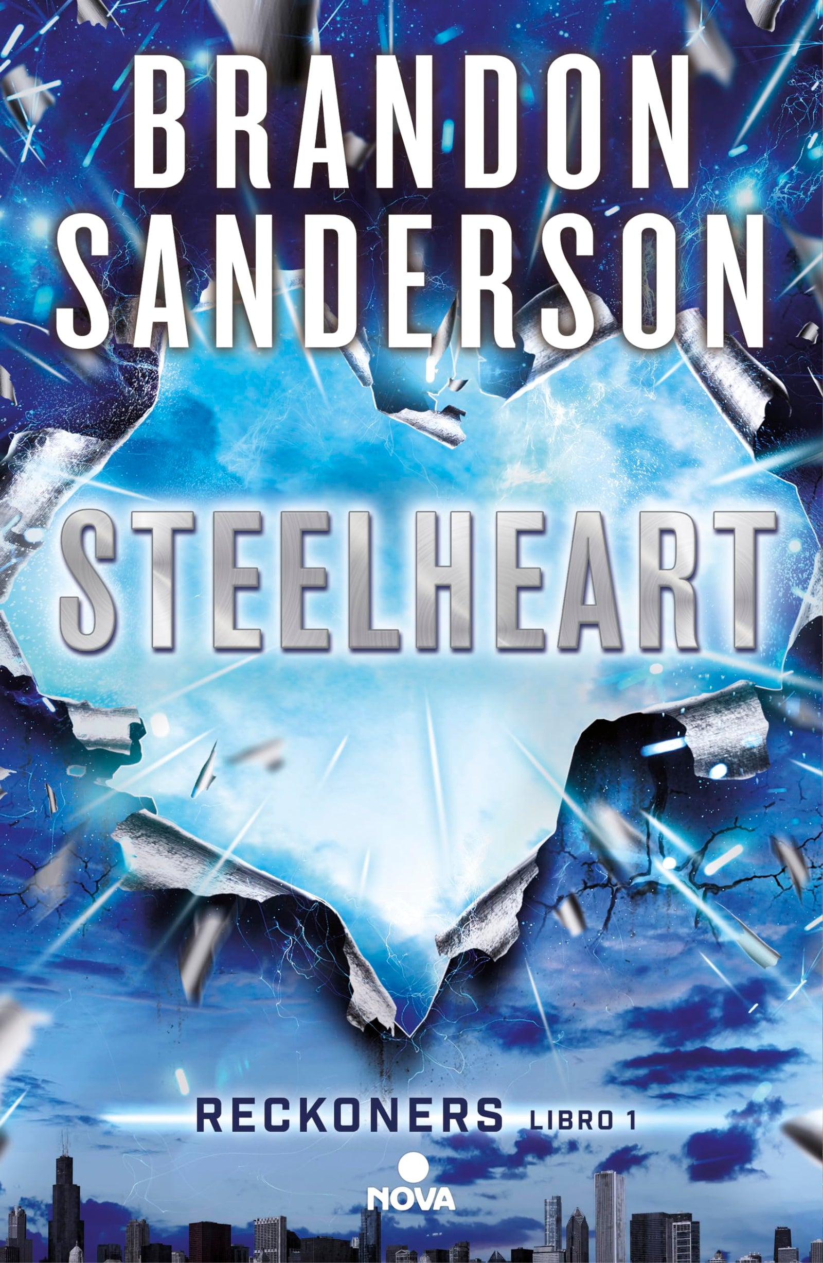 Steelheart (Reckoners 1) (Nova)
