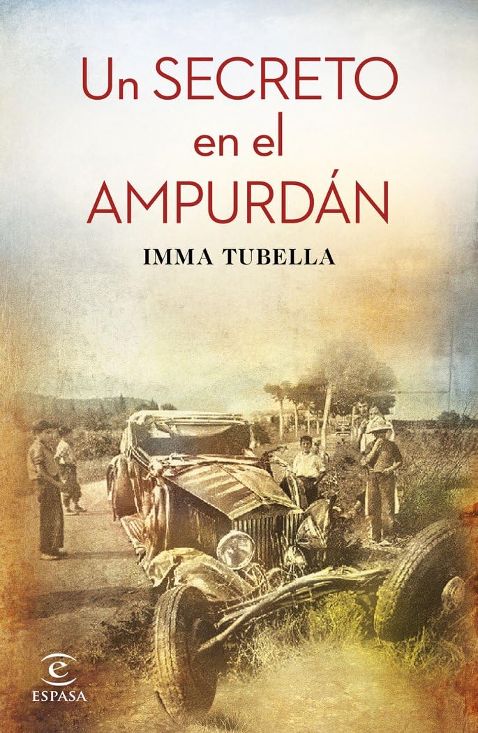 Un secreto en el Ampurdán (ESPASA NARRATIVA)