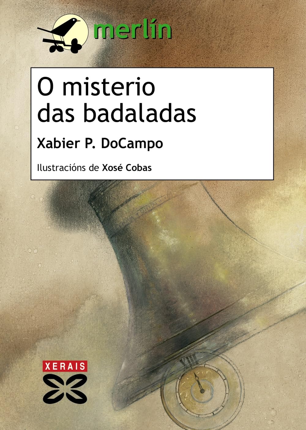 O misterio das badaladas (INFANTIL E XUVENIL - MERLÍN - De 11 anos en diante)