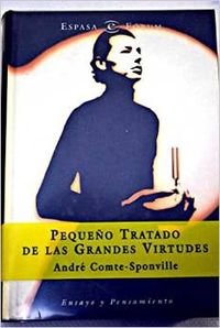 Pequeño tratado de las grandes virtudes (Forum Espasa)