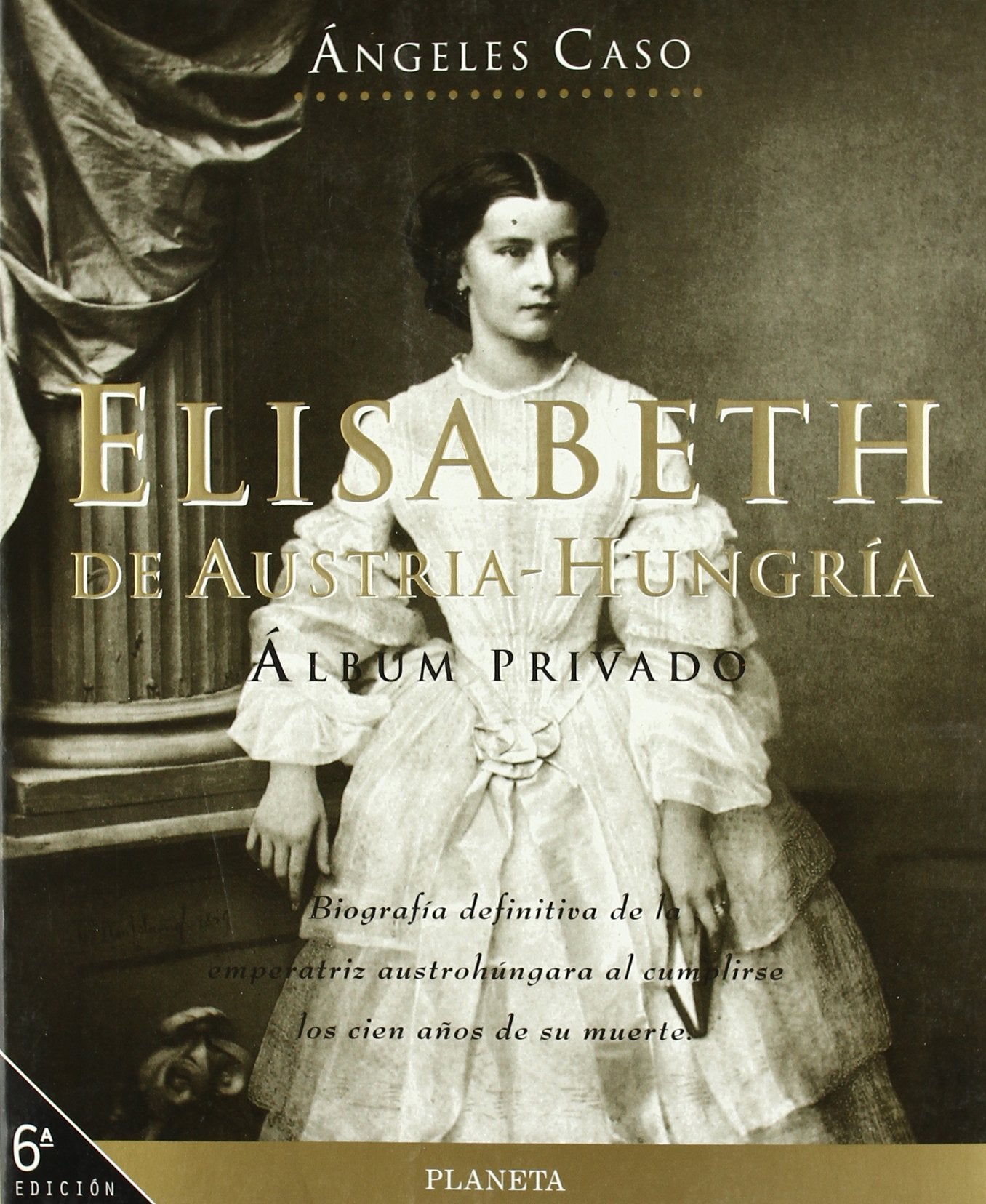 Elisabeth de Austria-Hungría : álbum privado