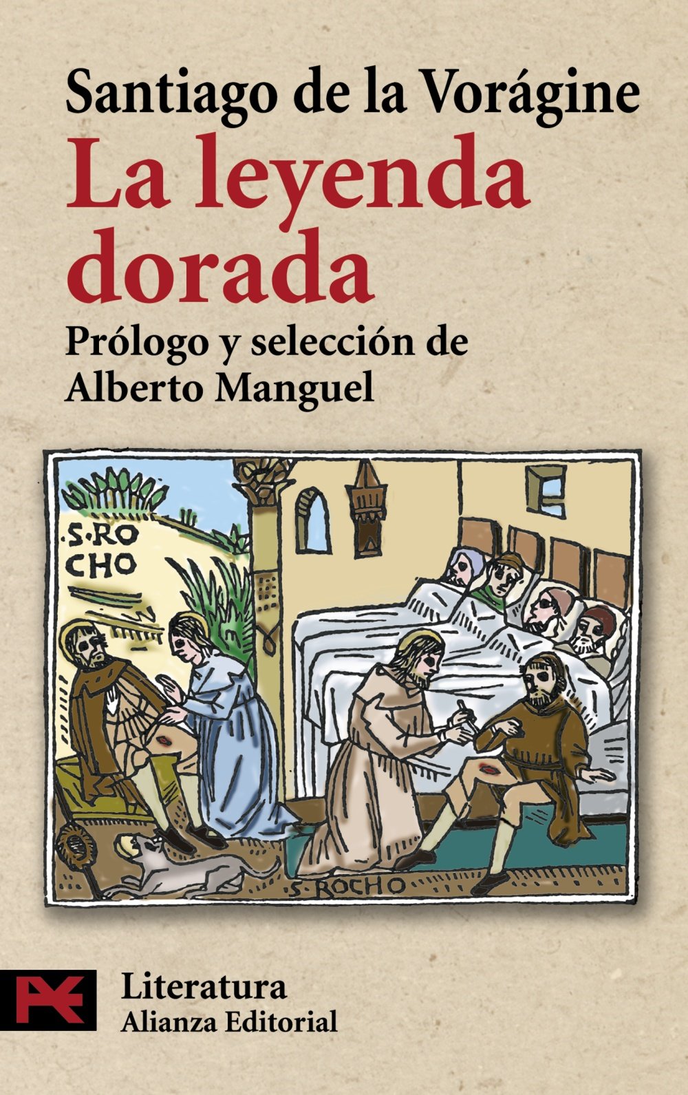 La leyenda dorada (El Libro De Bolsillo - Literatura)
