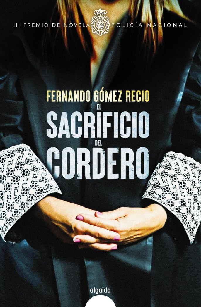 El sacrificio del cordero (ALGAIDA LITERARIA - ALGAIDA NARRATIVA)