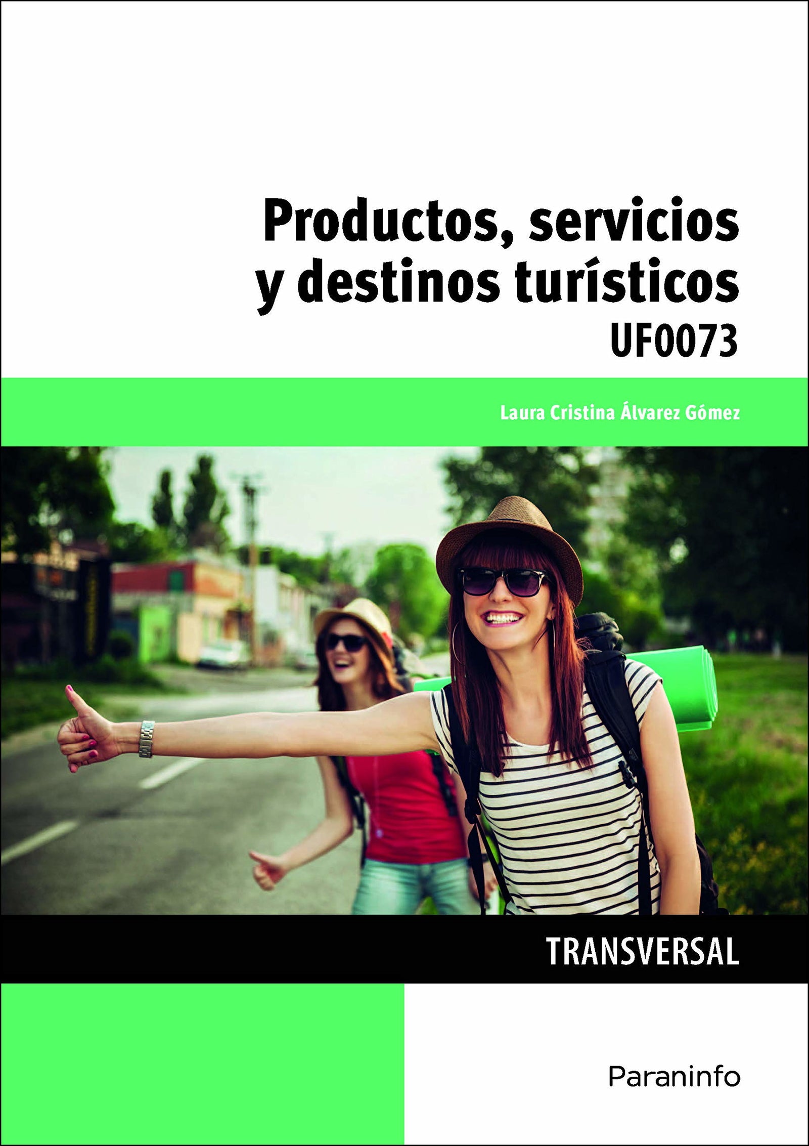 Productos, servicios y destinos turísticos (Hostelería y Turismo)