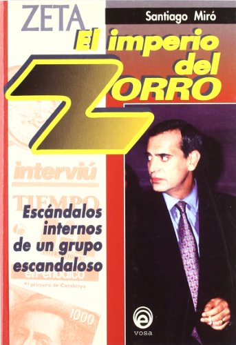 ZETA EL IMPERIO DEL ZORRO (DOCUMENTOS & SOCIEDAD)