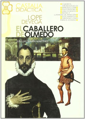 El caballero de Olmedo (CASTALIA DIDACTICA)