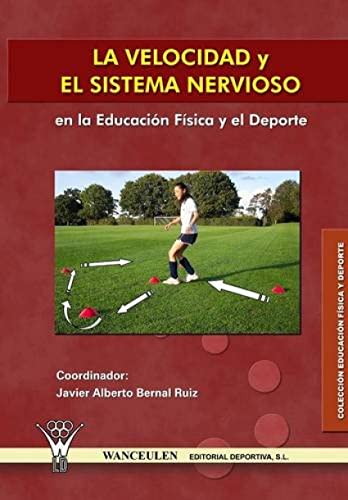 La velocidad y el sistema nervioso en la educación física y el deporte