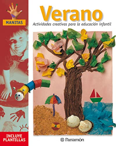 VERANO ACTIVIDADES CREATIVAS PARA LA EDUCACION INFANTIL (Manitas) - 9788434221369