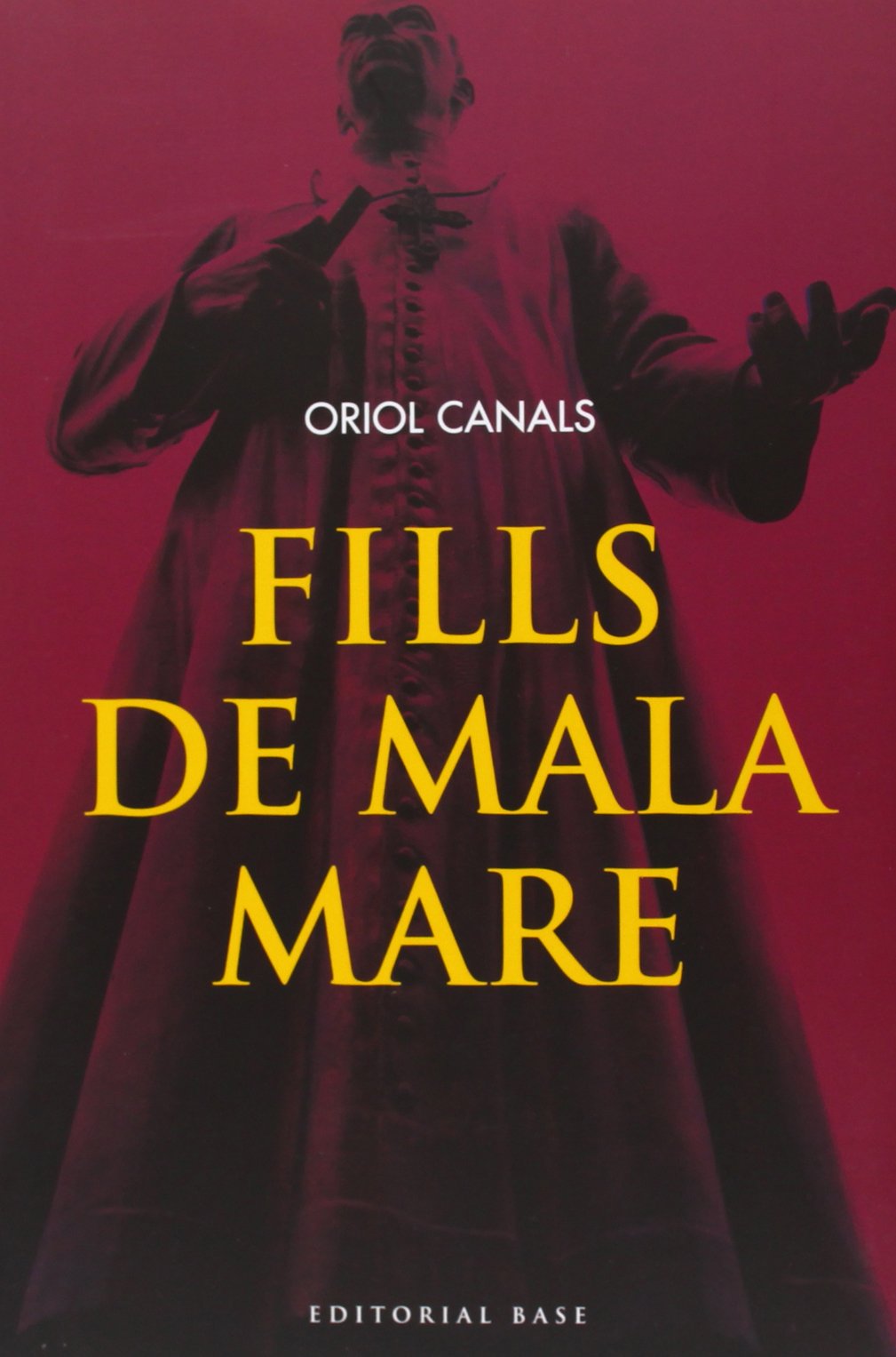 Fills De Mala Mare: 6 (Base Narrativa)