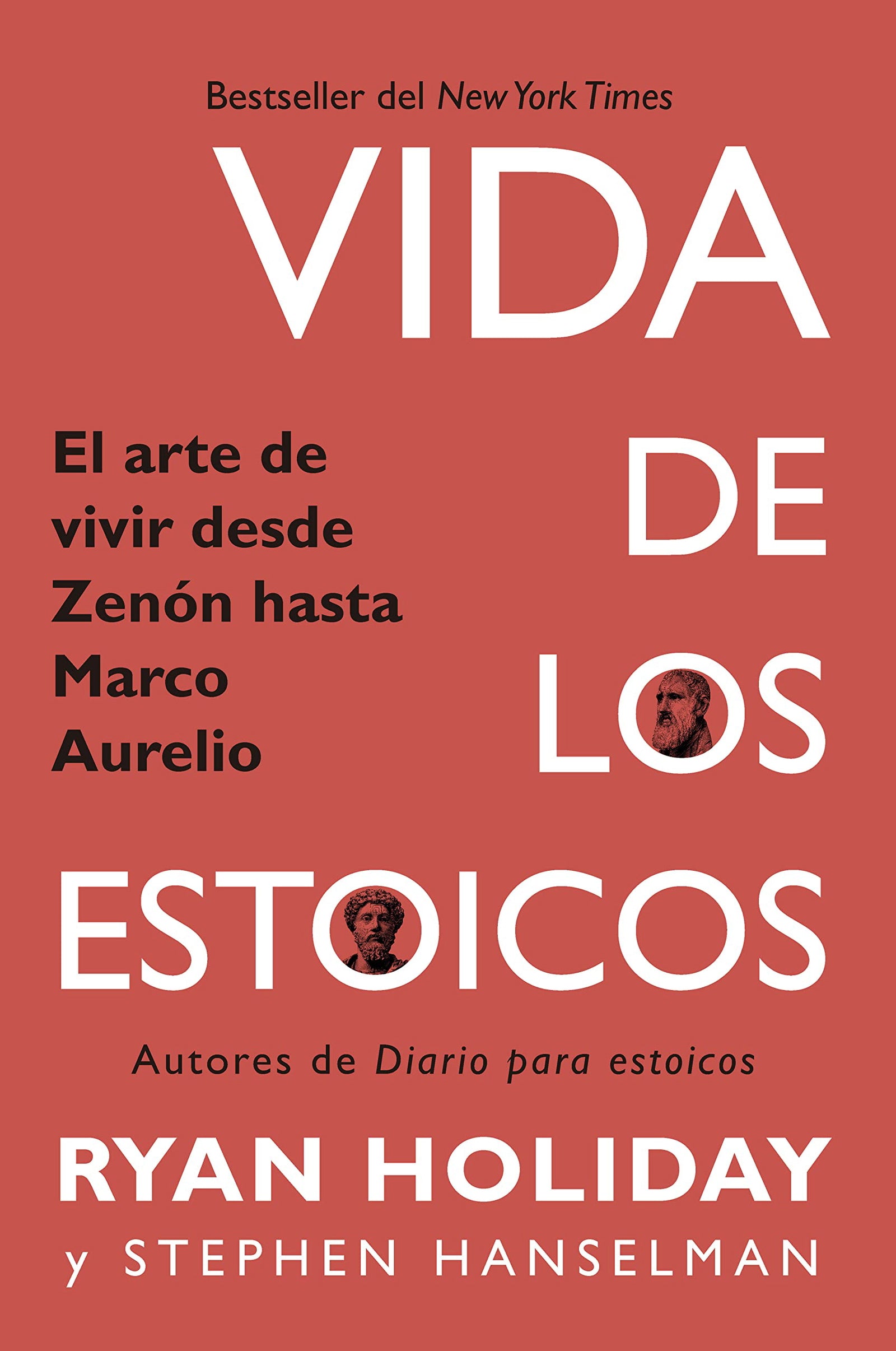 Vida de los estoicos: El arte de vivir desde Zenón hasta Marco Aurelio (SIN COLECCION)