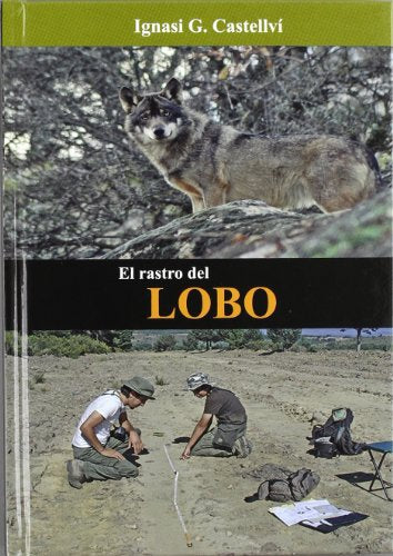 El Rastro del lobo (Ciencia para todos)