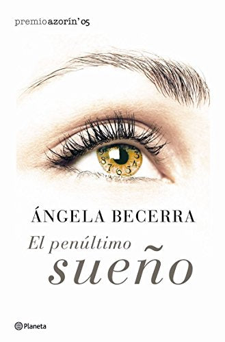 El penúltimo sueño (Autores Españoles e Iberoamericanos)