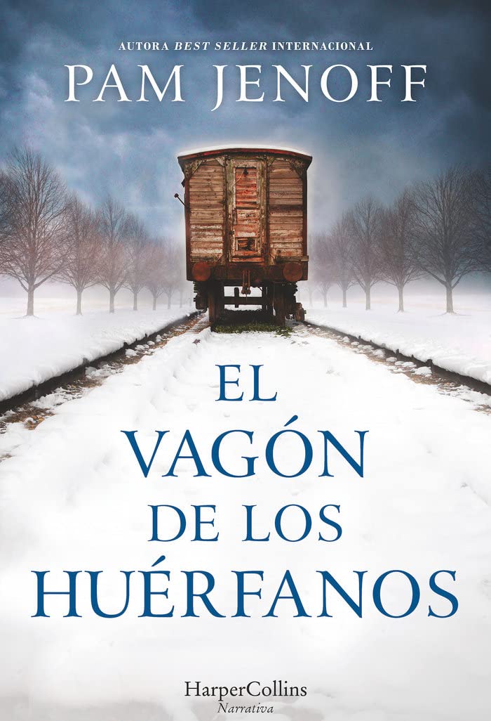 El vagón de los huérfanos: 2303 (HARPERCOLLINS)