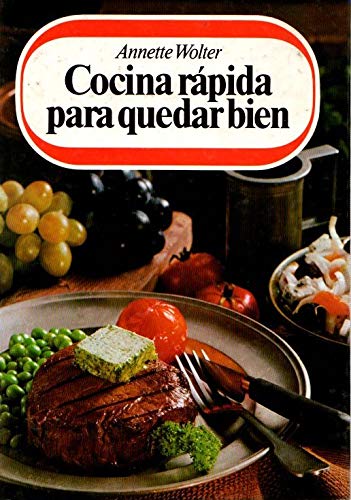 Cocina r‡pida para quedar bien