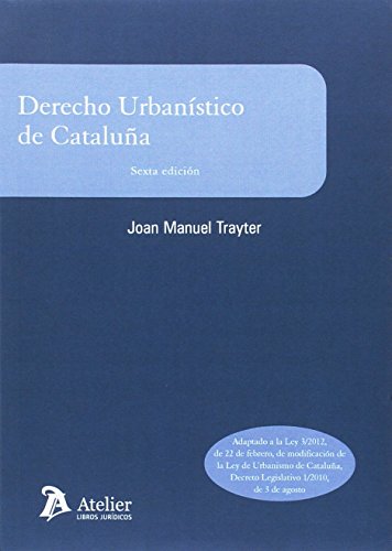 Derecho urbanistico de Cataluña.6ª edición
