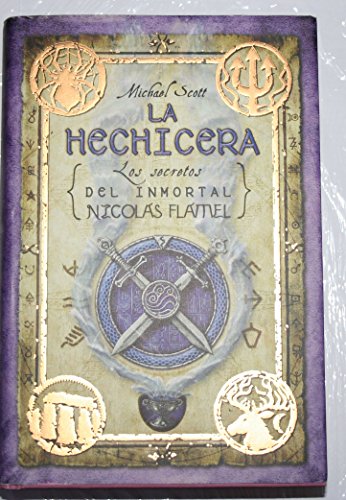 Hechicera,La 2ｦed: Los Secretos del Inmortal Nicolas Flamel (Juvenil)