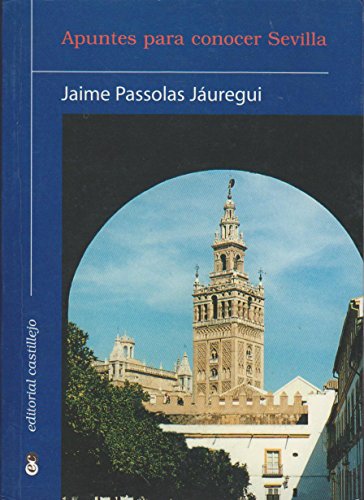Apuntes para conocer Sevilla