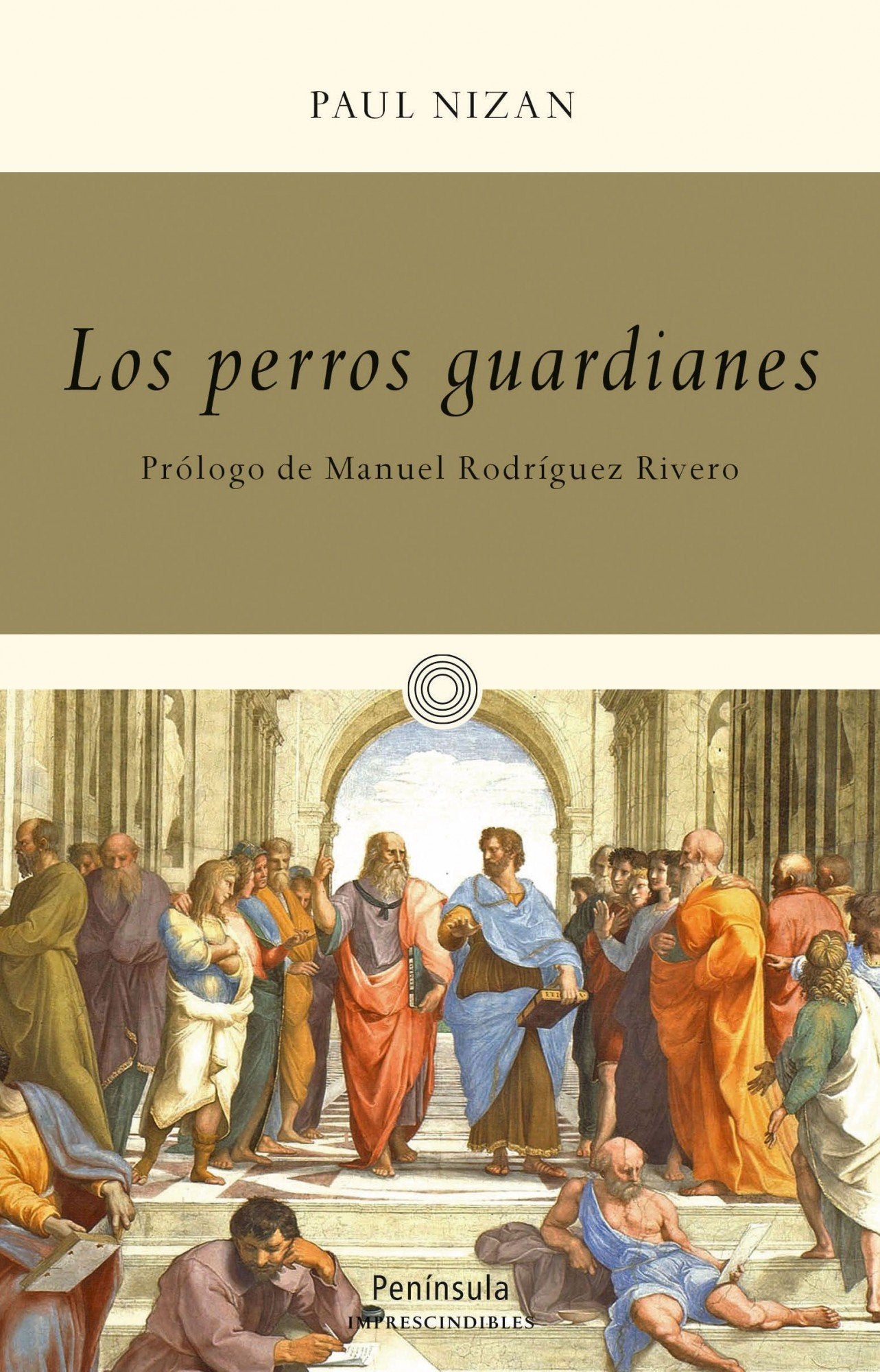 Los perros guardianes (IMPRESCINDIBLES)