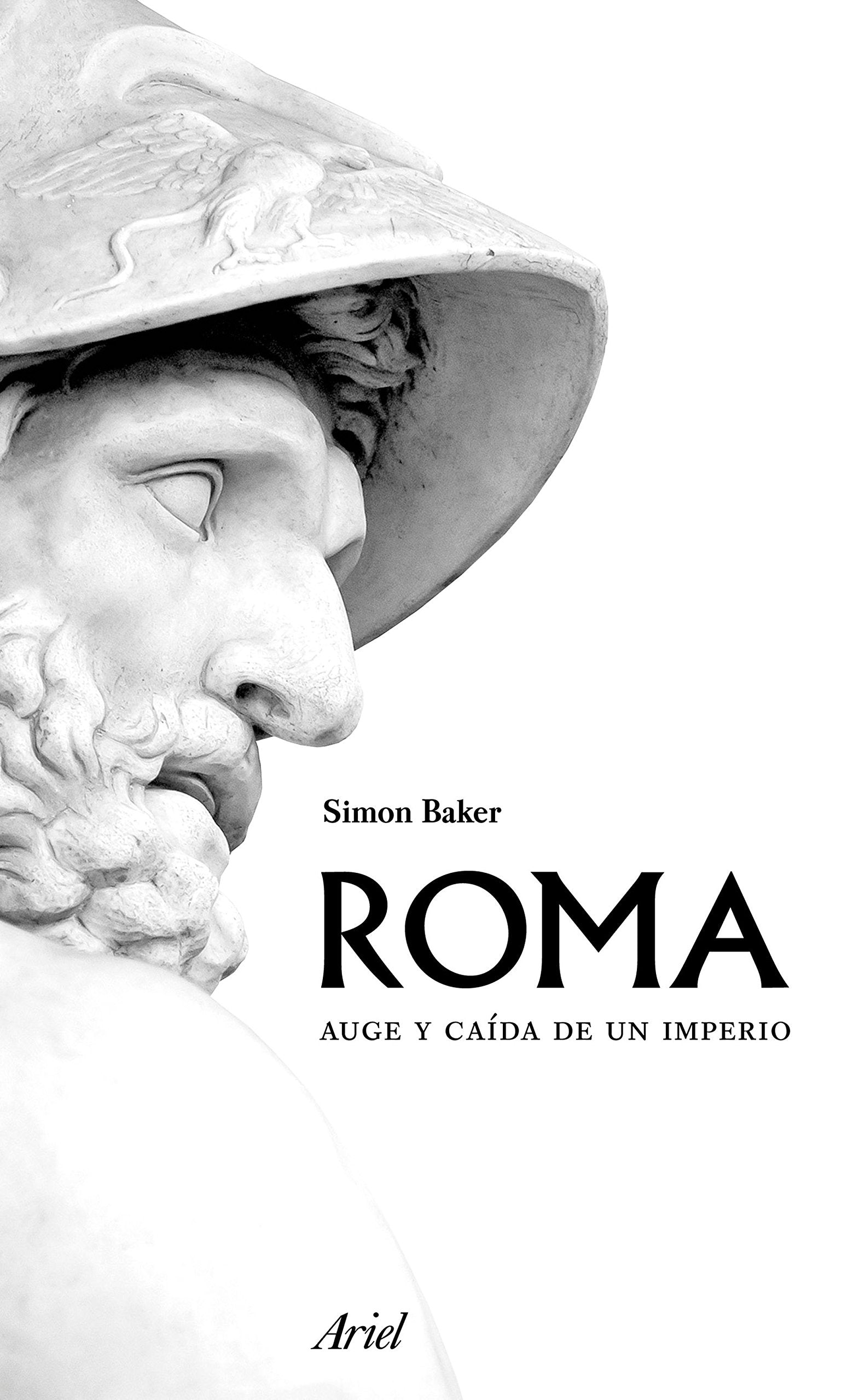 Roma: Auge y caída de un imperio (Ariel)