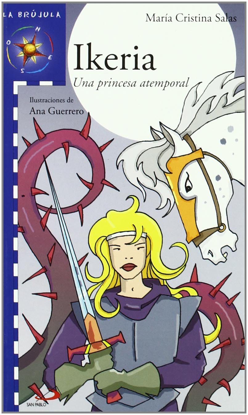 Ikeria: Una princesa atemporal (La brújula - serie azul)