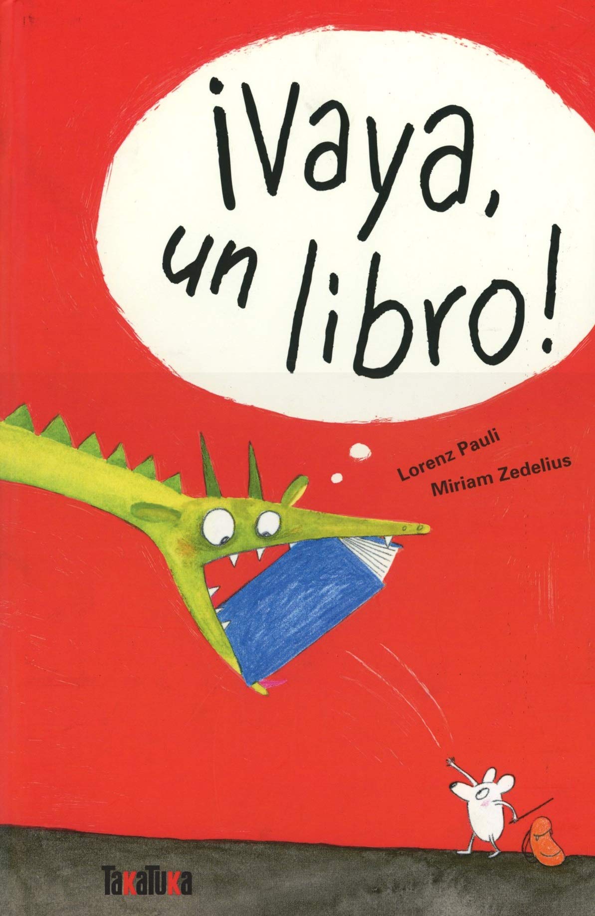¡VAYA, UN LIBRO! (Takatuka álbumes)