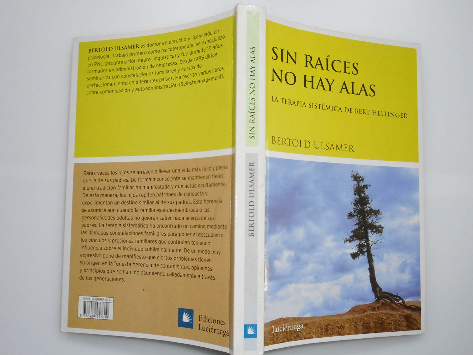 Sin raíces no hay alas: La terapia sistémica de Bert Hellinger (PSICOLOGIA DE JUNG)