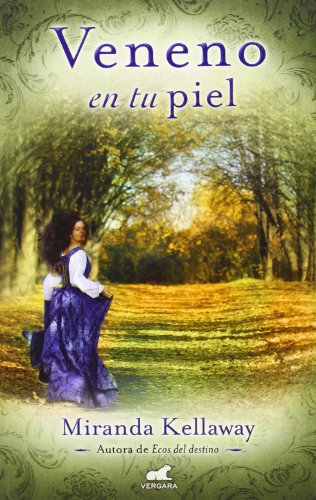 Veneno en tu piel (Amor y aventura)